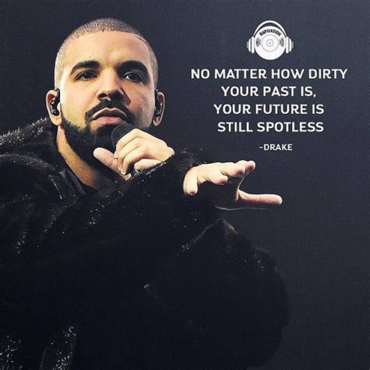 100 Best Drake Quotes About Life, Relationship, Love, Friends, Haters