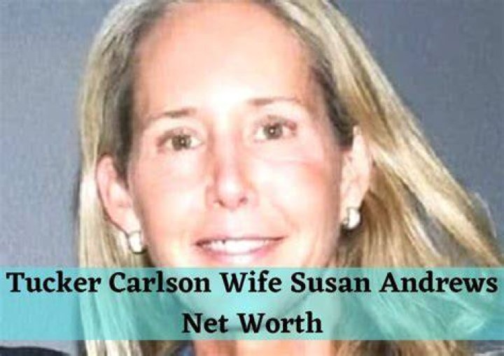 Susan Andrews Net Worth 2023, Age, Father, Wedding Tucker Carlson's
